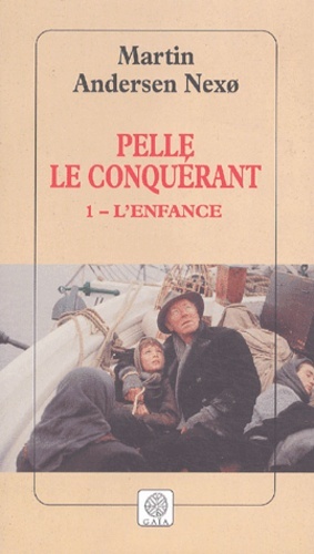 PELLE LE CONQUERANT T.1 L´ENFANCE
