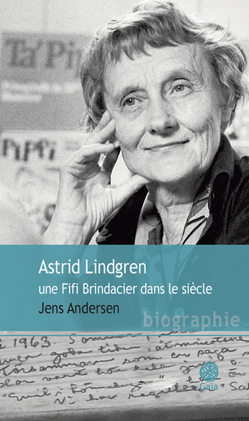 ASTRID LINDGREN, UNE FIFI BRINDACIER DANS LE SIECLE