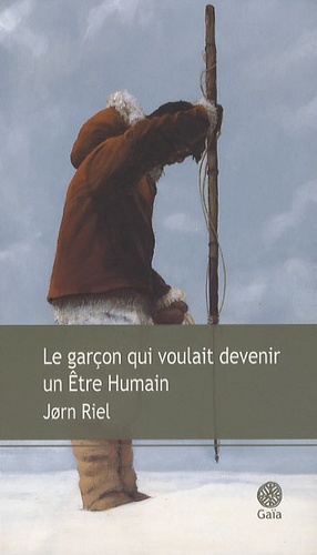 GARCON QUI VOULAIT DEVENIR UN ETRE HUMAIN