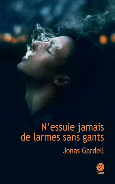 N´ESSUIE JAMAIS DE LARMES SANS GANTS