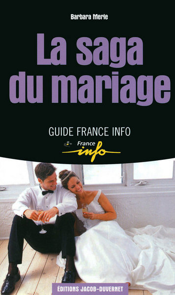 SAGA DU MARIAGE (LA)