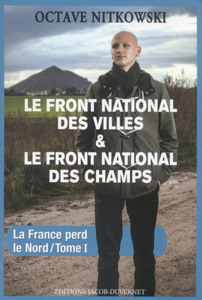 FRONT NATIONAL DES VILLES  LE FRONT NATIONAL DES CHAMPS