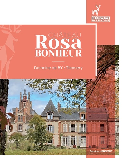 CHATEAU ROSA BONHEUR - BY - THOMERY