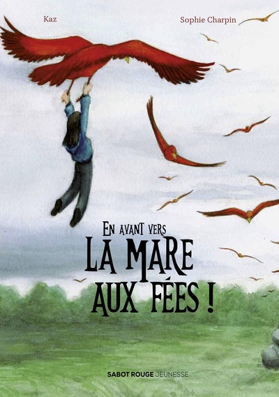 EN AVANT VERS LA MARE AUX FEES !