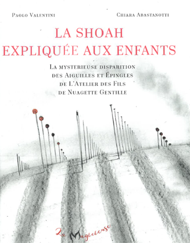 SHOAH EXPLIQUEE AUX ENFANTS (LA)