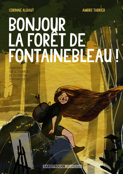 BONJOUR LA FORET DE FONTAINEBLEAU !