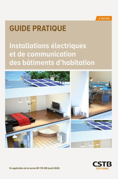 INSTALLATIONS ELECTRIQUES ET DE COMMUNICATION DES BATIMENTS D´HABITATION - EN APPLICATION DE LA NORM