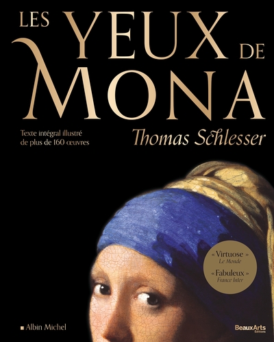 LES YEUX DE MONA (BEAU LIVRE) - TEXTE INTEGRAL ILLUSTRE DE PLUS DE 160 OEUVRES