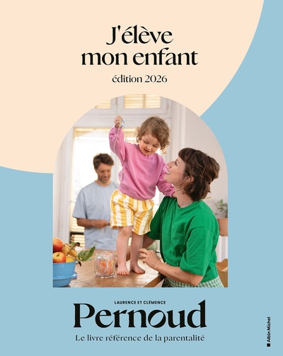 J´ELEVE MON ENFANT - EDITION 2026