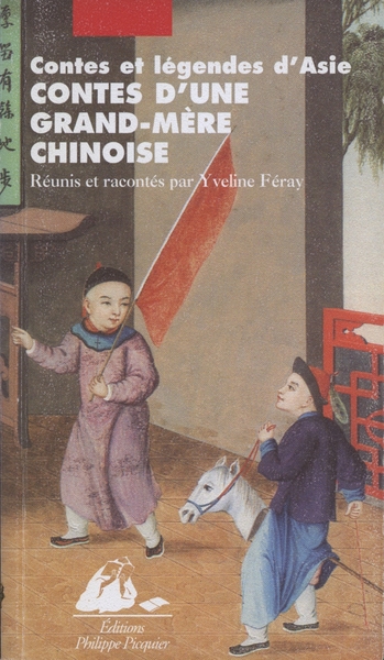 CONTES D'UNE GRAND-MERE CHINOISE