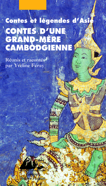 CONTES D'UNE GRAND-MERE CAMBODGIENNE