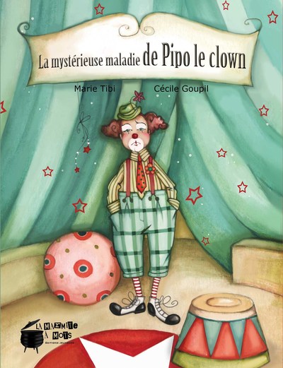 MYSTERIEUSE MALADIE DE PIPO LE CLOWN