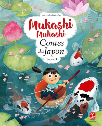 MUKASHI MUKASHI - CONTES DU JAPON RECUEIL 1
