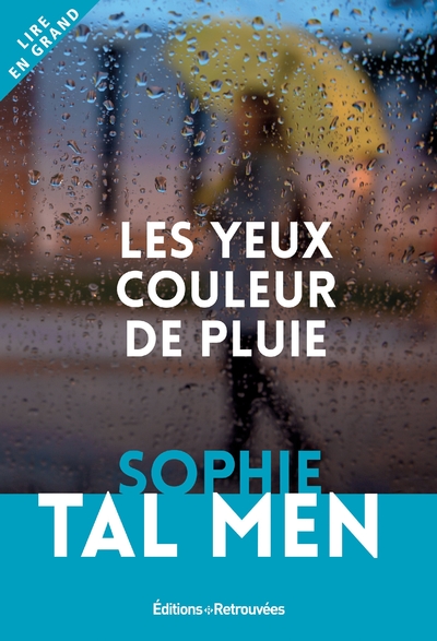 YEUX COULEUR DE PLUIE