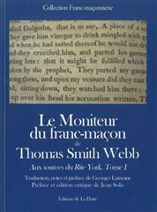 MONITEUR DU FRANC-MACON DE THOMAS SMITH WEBB