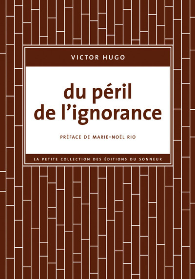 DU PERIL DE L´IGNORANCE