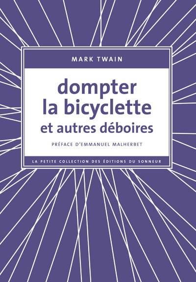 DOMPTER LA BICYCLETTE ET AUTRES DEBOIRES