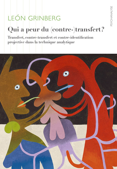 QUI A PEUR DU (CONTRE-)TRANSFERT? - TRANSFERT, CONTRE-TRANSFERT ET CONTRE-I