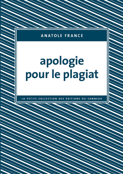 APOLOGIE POUR LE PLAGIAT