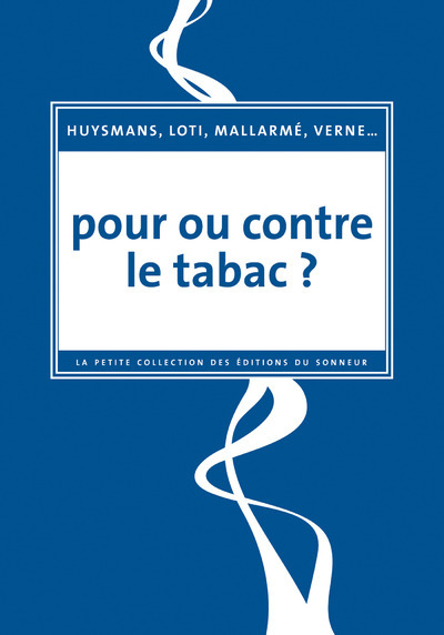POUR OU CONTRE LE TABAC ?