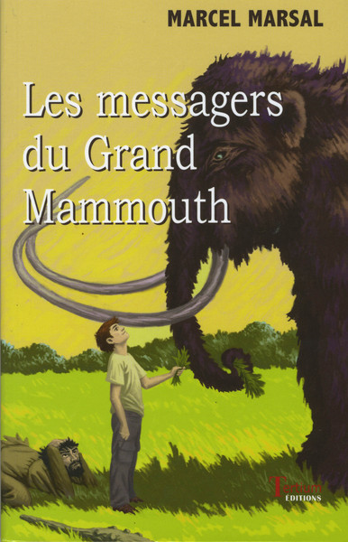 MESSAGERS DU GRAND MAMMOUTH