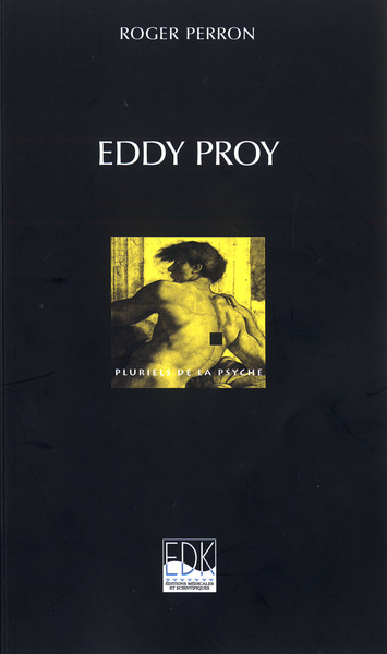 EDDY PROY LA VERITABLE HISTOIRE