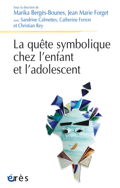 QUETE SYMBOLIQUE CHEZ L´ENFANT ET L´ADOLESCENT