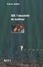 SDF L´OBSCENITE DU MALHEUR