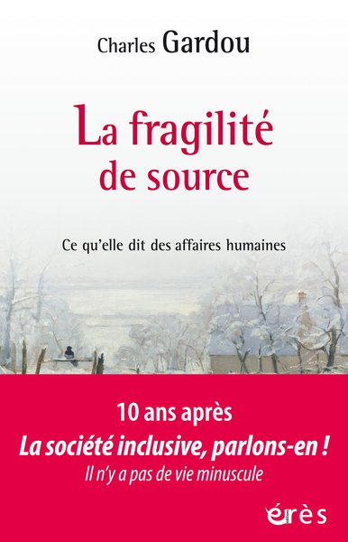 FRAGILITE DE SOURCE - CE QU´ELLE DIT DES AFFAIRES HUMAINES