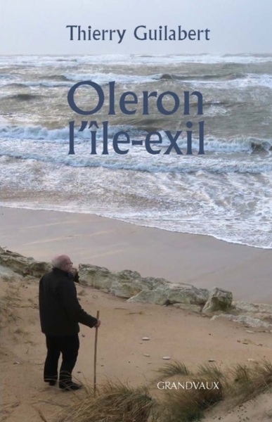 OLERON L´ ILE - EXIL