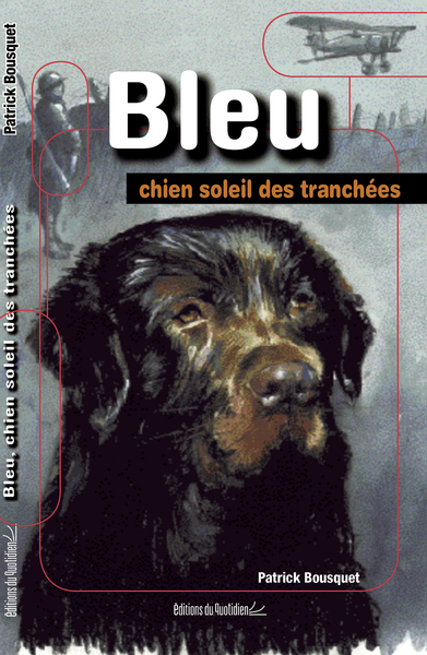 BLEU CHIEN SOLEIL DES TRANCHEES