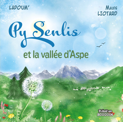 PY SENLIS ET LA VALLEE D´ASPE