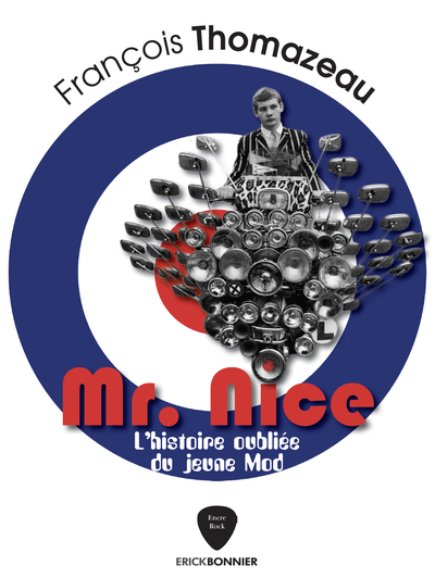 MR. NICE - L´HISTOIRE OUBLIEE DU JEUNE MOD