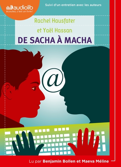 DE SACHA A MACHA - LIVRE AUDIO 1 CD MP3 - SUIVI D´UN ENTRETIEN AVEC LES AUTEURS