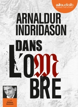 DANS L´OMBRE - TRILOGIE DES OMBRES, TOME 1