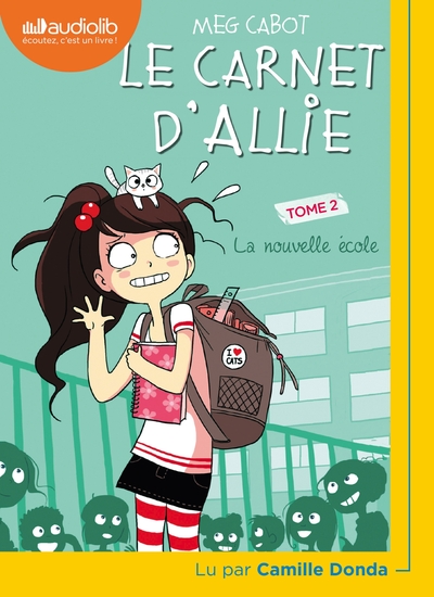 CARNET D´ALLIE - T02 - LE CARNET D´ALLIE 2 - LA NOUVELLE ECOLE - LIVRE AUDIO 1 CD MP3