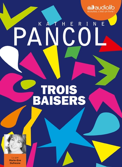 TROIS BAISERS