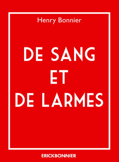 DE SANG ET DE LARMES