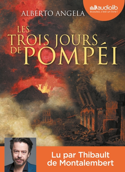 TROIS JOURS DE POMPEI - LIVRE AUDIO 2 CD MP3