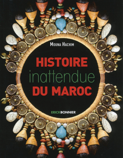 HISTOIRE INATTENDUE DU MAROC