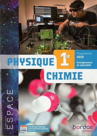 ESPACE PHYSIQUE CHIMIE 1RE 2019 - MANUEL DE L´ELEVE