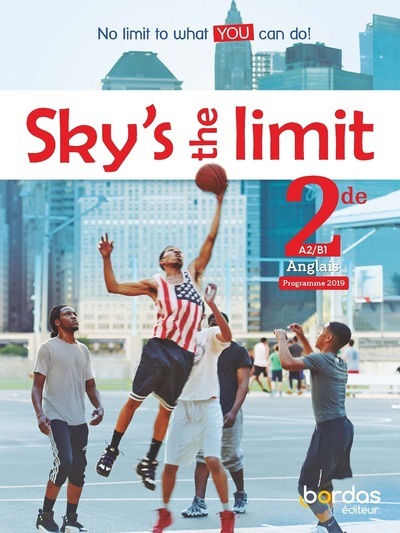 SKY´S THE LIMIT ! ANGLAIS 2DE 2019 MANUEL ELEVE