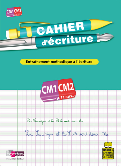 CAHIER D´ECRITURE CM1-CM2 9-11 ANS - ENTRAINEMENT METHODIQUE A L´ECRITURE