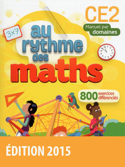 AU RYTHME DES MATHS CE2 MANUEL 2015