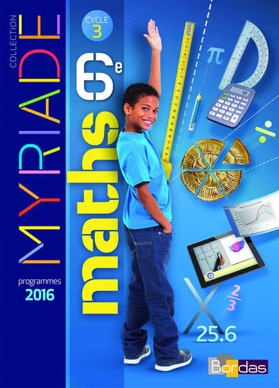 MYRIADE MATHS 6E CYCLE 3 2016 MANUEL ELEVE