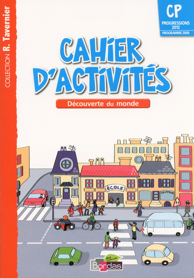 DECOUVERTE DU MONDE CP CAHIER D´ACTIVITES