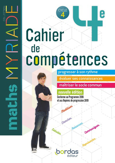 MYRIADE MATHEMATIQUES 4E 2019 CAHIER DE COMPETENCES ELEVE