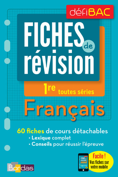 DEFIBAC - FICHES DE REVISION - FRANCAIS 1RE TOUTES SERIES