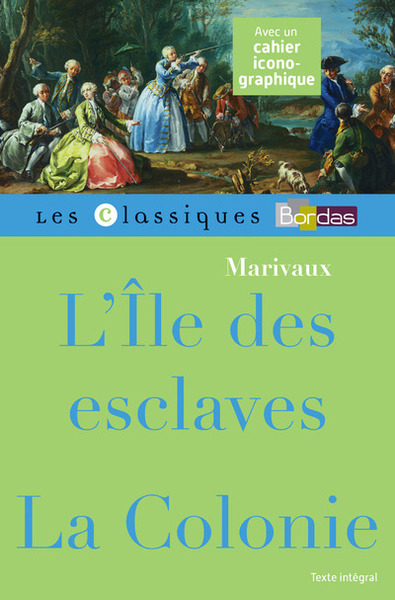 L´ILE DES ESCLAVES - LA COLONIE