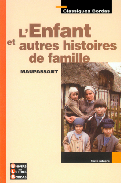 ENFANT ET AUTRES HISTOIRES DE FAMILLE